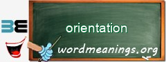 WordMeaning blackboard for orientation